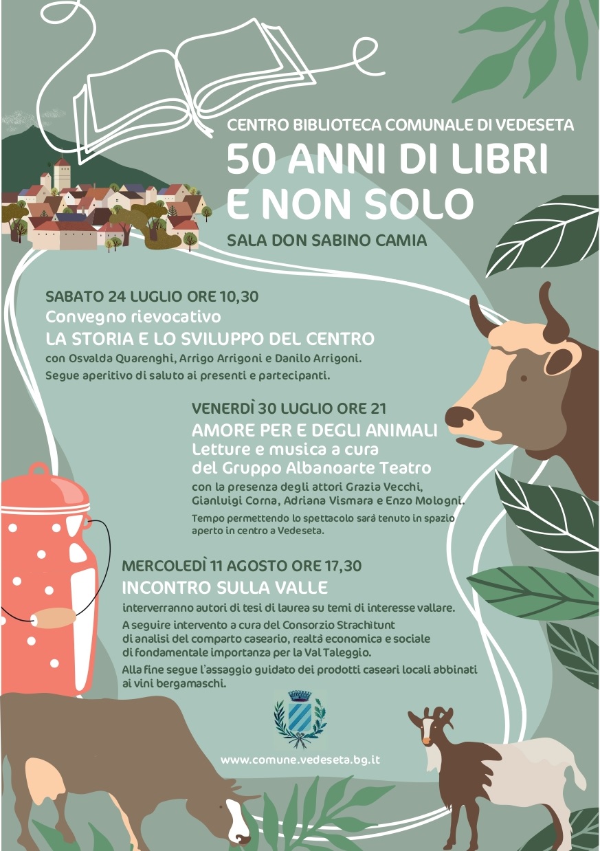 Il Centro Biblioteca Comunale di Vedeseta festeggia 50 anni di attività. 
Per l'occasione è in programma una rassegna di eventi chiamata 